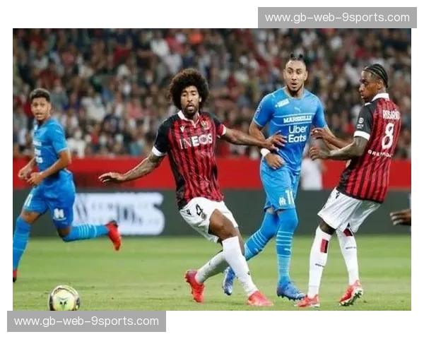 蔚蓝海岸的激情碰撞：马赛与尼斯的足球之魂